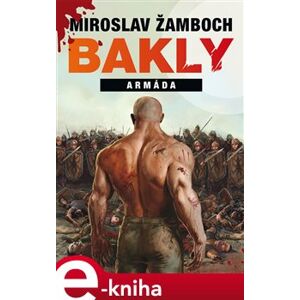Bakly – Armáda - Miroslav Žamboch