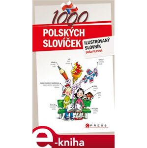 1000 polských slovíček. ilustrovaný slovník - Soňa Filipová