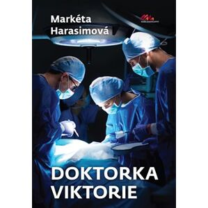 Doktorka Viktorie - Markéta Harasimová