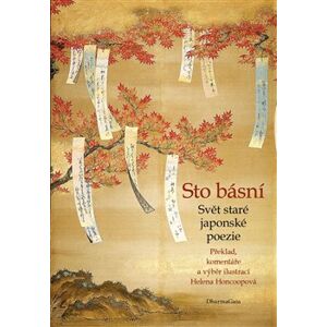 Sto básní. Svět staré japonské poezie