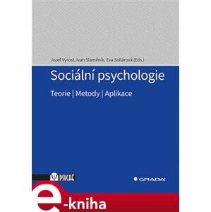 Sociální psychologie. Teorie, metody, aplikace e-kniha