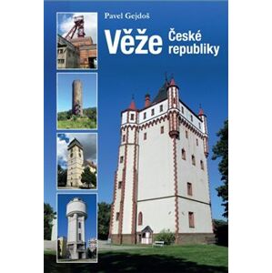 Věže České republiky - Pavel Gejdoš