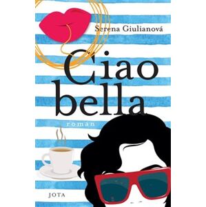 Ciao Bella - Serena Guiliano