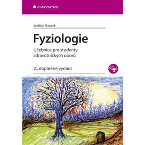 Fyziologie. Učebnice pro studenty zdravotnických oborů - 2., doplněné vydání - Jindřich Mourek