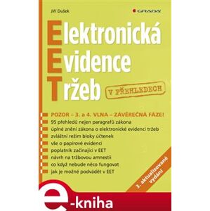 Elektronická evidence tržeb v přehledech. 3. aktualizované vydání - Jiří Dušek e-kniha