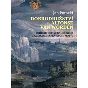 Dobrodružství Alfonse van Worden - Jan Potocki