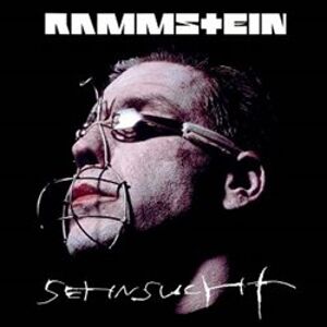 Sehnsucht - Rammstein