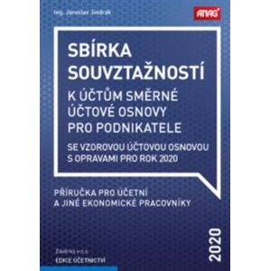 Sbírka souvztažností k účtům směrné účtové osnovy se vzorovou účtovou osnovou s opravami pro rok 2020 - Jaroslav Jindrák