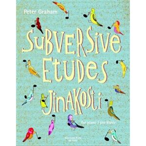 Jinakosti (Subversive Etudes) - Peter Graham