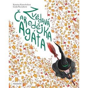 Zvědavá čarodějka Agáta - Katarina Kratochvílová, Linda Pacourková