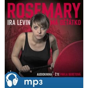 Rosemary má děťátko, mp3 - Ira Levin