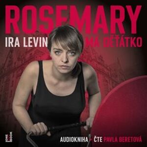 Rosemary má děťátko, CD - Ira Levin