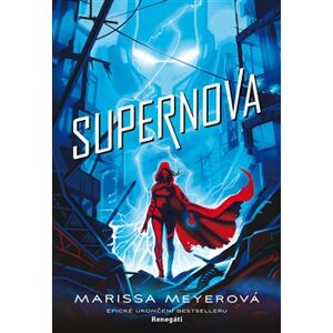 Supernova - Marissa Meyerová