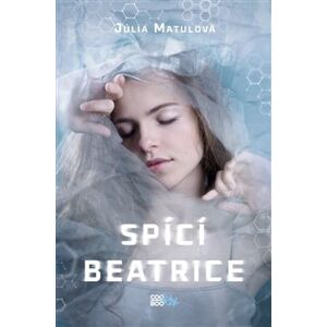 Spící Beatrice - Júlia Matulová