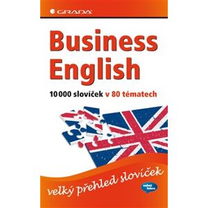 Business English - 10 000 slovíček v 80 tématech - Barry Baddock, Susie Vrobel