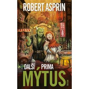 Další prima mýtus - Robert Asprin