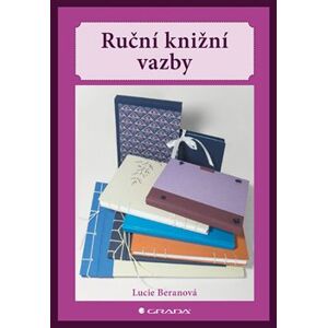 Ruční knižní vazby - Lucie Beranová