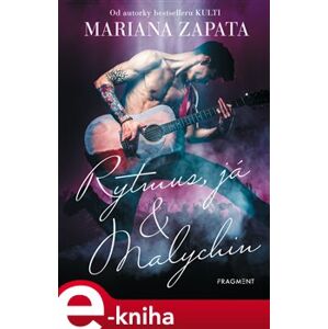 Rytmus, já & Malychin - Mariana Zapata