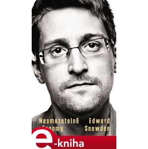 Nesmazatelné záznamy - Edward Snowden e-kniha