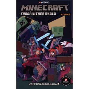 Minecraft komiks: Chodí wither okolo 1 - Kristen Gudsnuková
