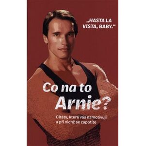 Co na to Arnie?