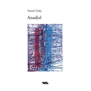 Anadiel - Tomáš Tichý