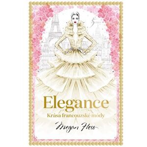 Elegance - Megan Hess