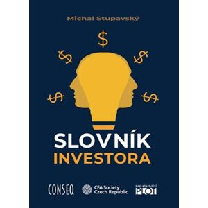Slovník investora - Michal Stupavský