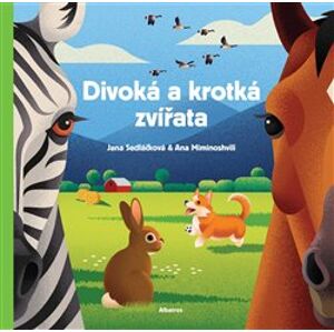 Divoká a krotká zvířata - Jana Sedláčková