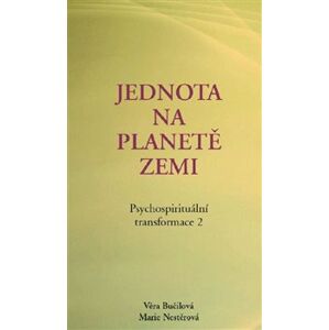 Psychospirituální transformace 2 - Věra Bučilová, Marie Nestěrová