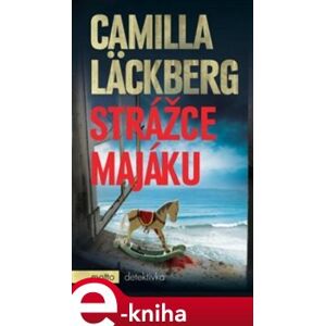 Strážce majáku - Camilla Läckberg