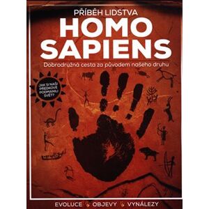 Homo sapiens. Příběh lidstva - kol.