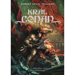 Král Conan - Robert Ervin Howard