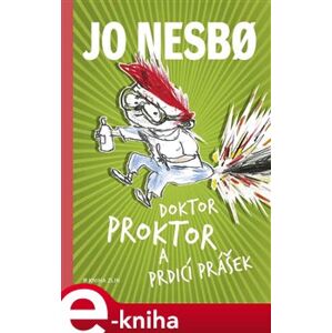 Doktor Proktor a prdicí prášek - Jo Nesbo e-kniha