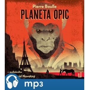 Planeta opic - Pierre Boulle