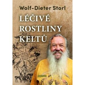 Léčivé rostliny Keltů - Dieter Storl Wolf