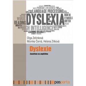 Dyslexie. Zaostřeno na angličtinu - Olga Zelinková, Monika Černá, Helena Zitková