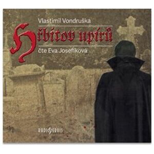 Hřbitov upírů, CD - Vlastimil Vondruška