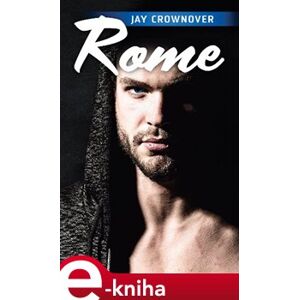 Rome - Jay Crownover e-kniha
