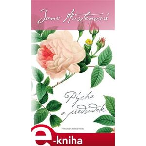 Pýcha a předsudek - Jane Austenová e-kniha