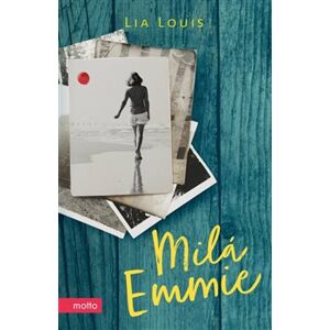 Milá Emmie - Lia Loui