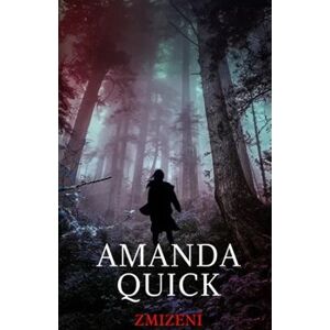 Zmizení - Amanda Quick