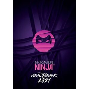 Information Ninja: Notebook 2021 - růžový - Jan Černý, Kristina Černá