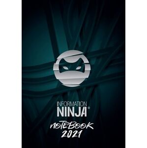 Information Ninja: Notebook 2021 - šedý - Jan Černý, Kristina Černá