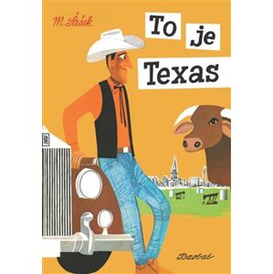 To je Texas - Miroslav Šašek