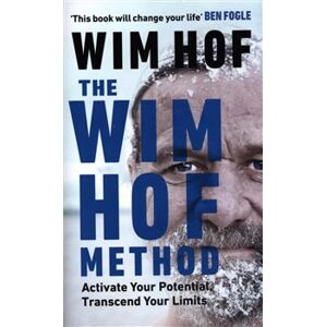 Wim Hof Method - Wim Hof