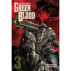 Green Blood - Zelená krev 3. Zelená krev - Masasumi Kakizaki