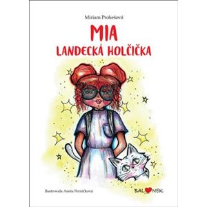 Mia - Landecká holčička - Miriam Prokešová