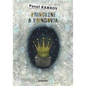 Princezné a princovia - Pavol Rankov