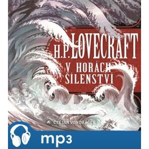 V horách šílenství, mp3 - Howard Phillips Lovecraft